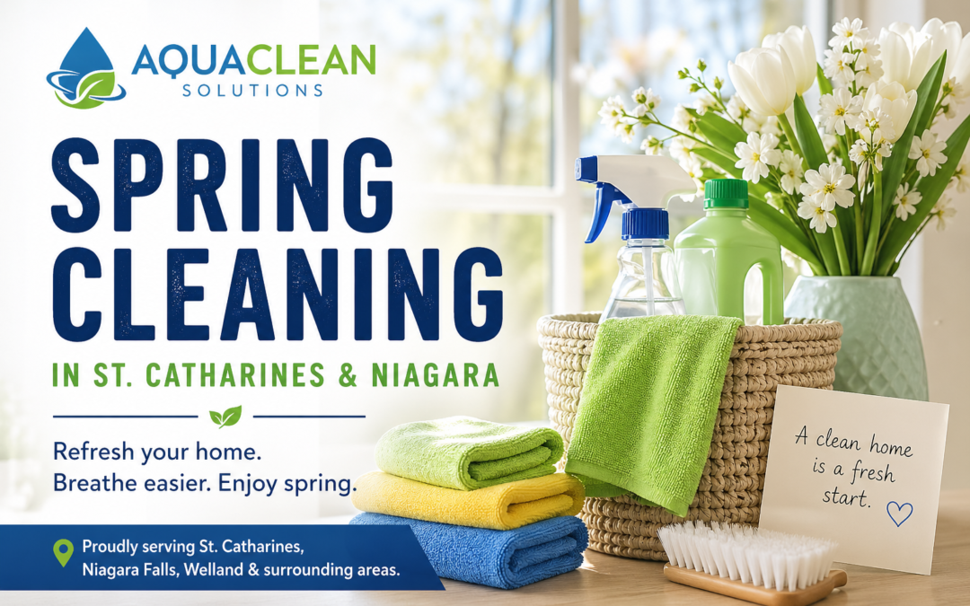 Spring Cleaning in St. Catharines & Niagara: Refresh Your Home After a Long Winter